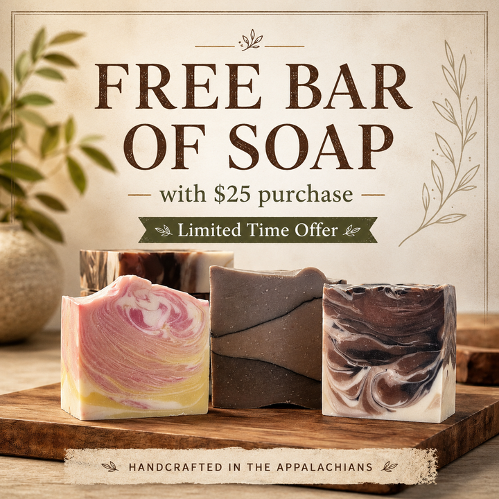 Free Bar of Soap with Your $25 Purchase — Limited Time Offer